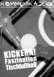 Ausgabe 4: Kickern! Faszination Tischfußball